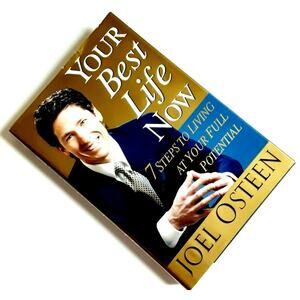"Your Best Life Now: 7 Steps to Living at Your Full Potential" Book Joel Osteen